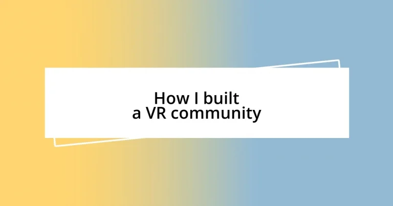 How I built a VR community