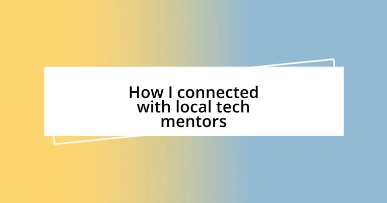 How I connected with local tech mentors