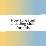 How I created a coding club for kids