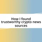 How I found trustworthy crypto news sources