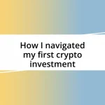 How I navigated my first crypto investment