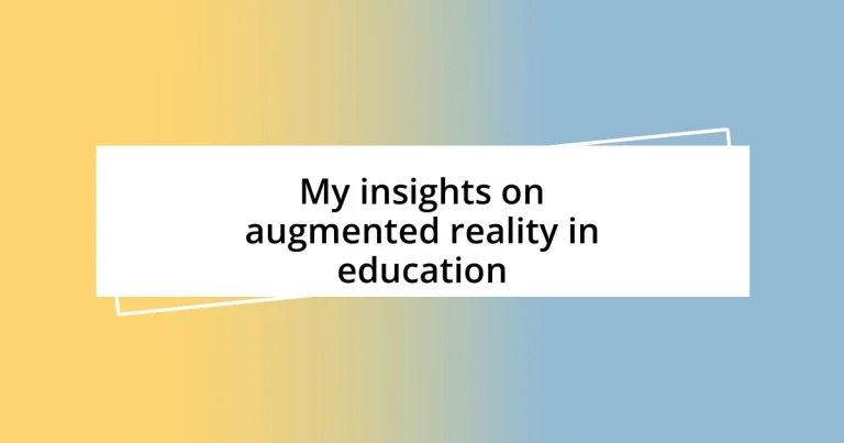 My insights on augmented reality in education