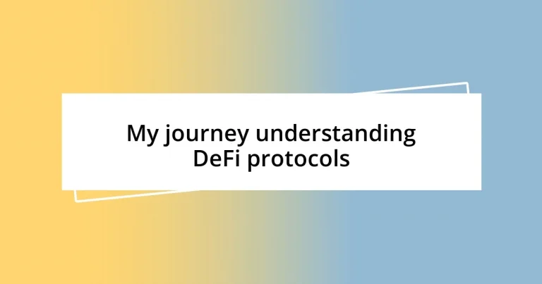 My journey understanding DeFi protocols