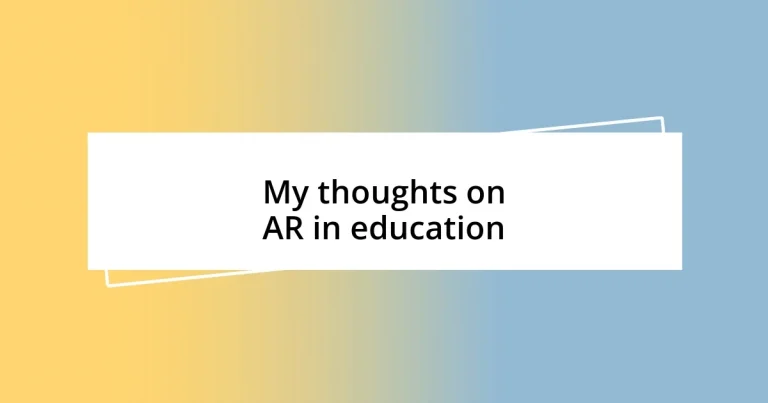 My thoughts on AR in education