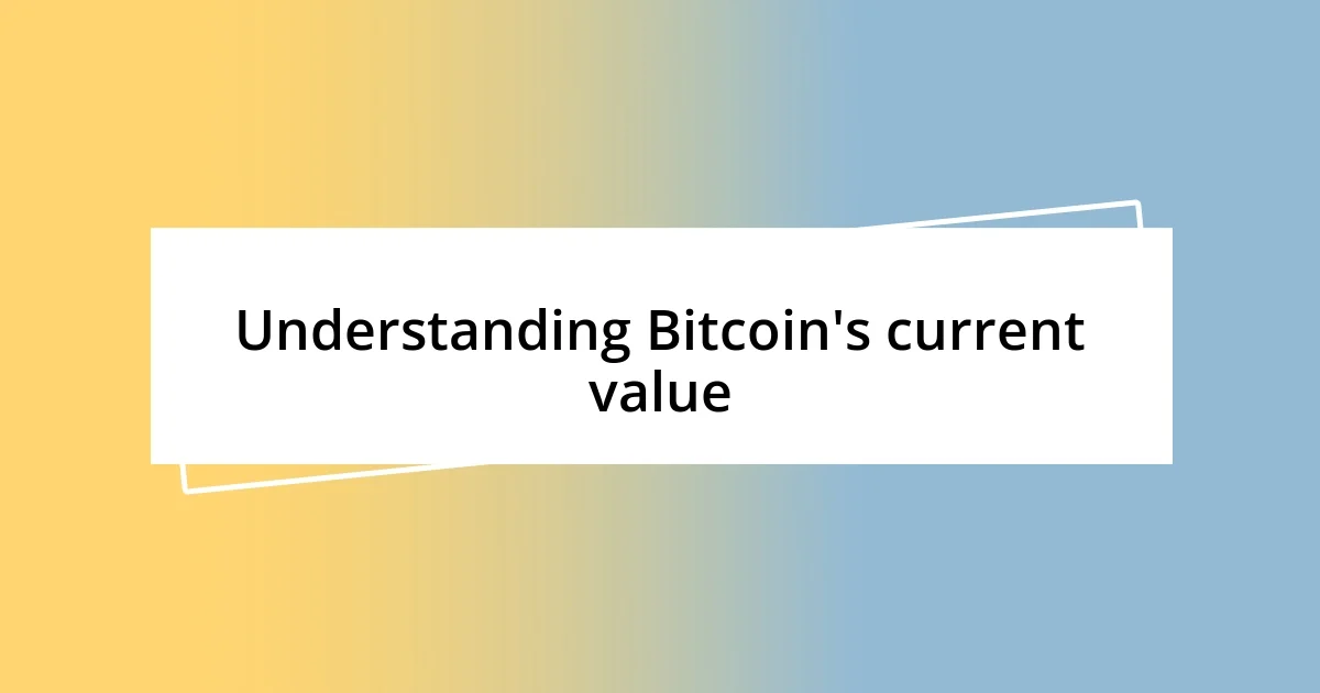 Understanding Bitcoin